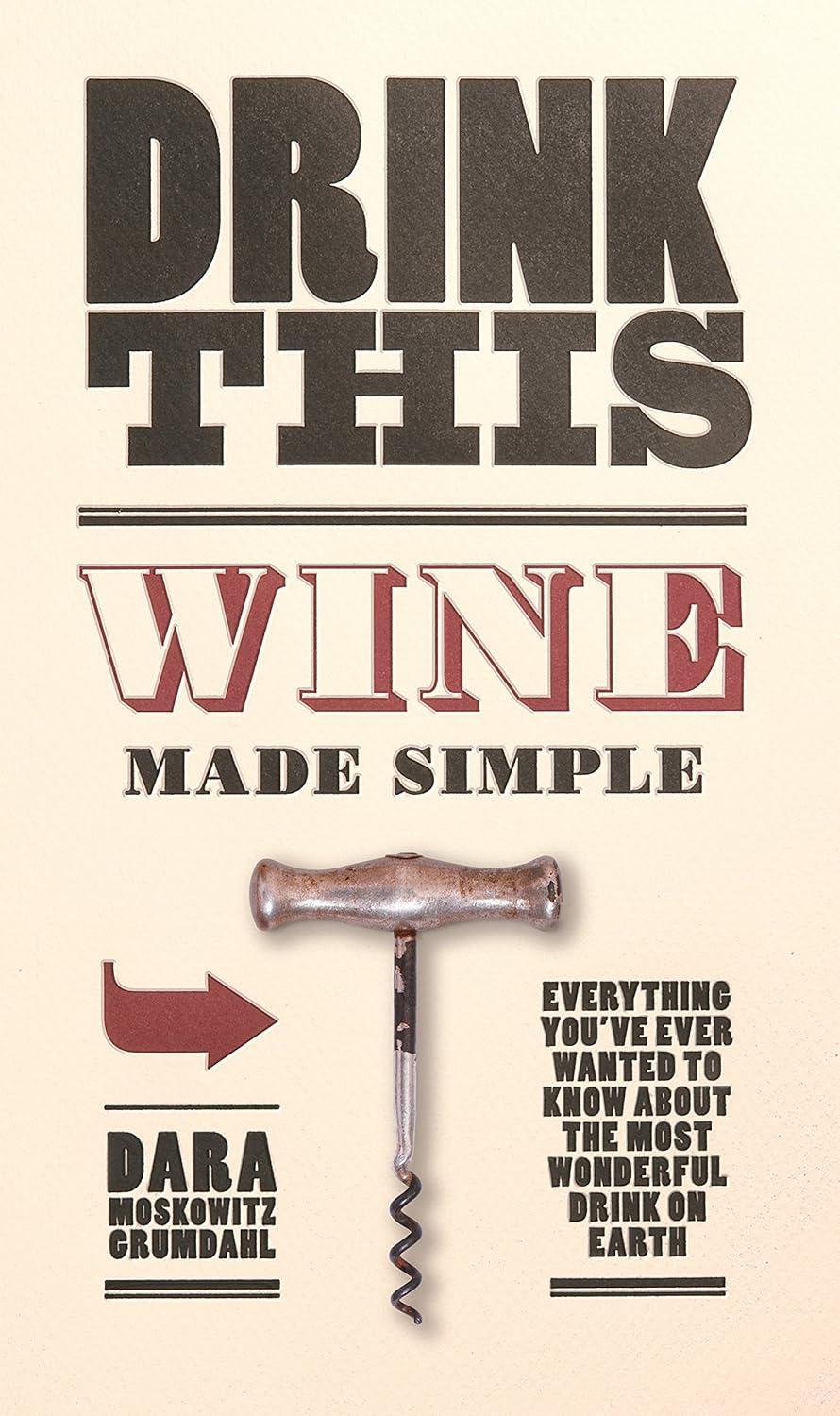 Surprising Insight: Wine Made Simple (One-Pot Hack) vs. [...] (Gourmet Tasting)