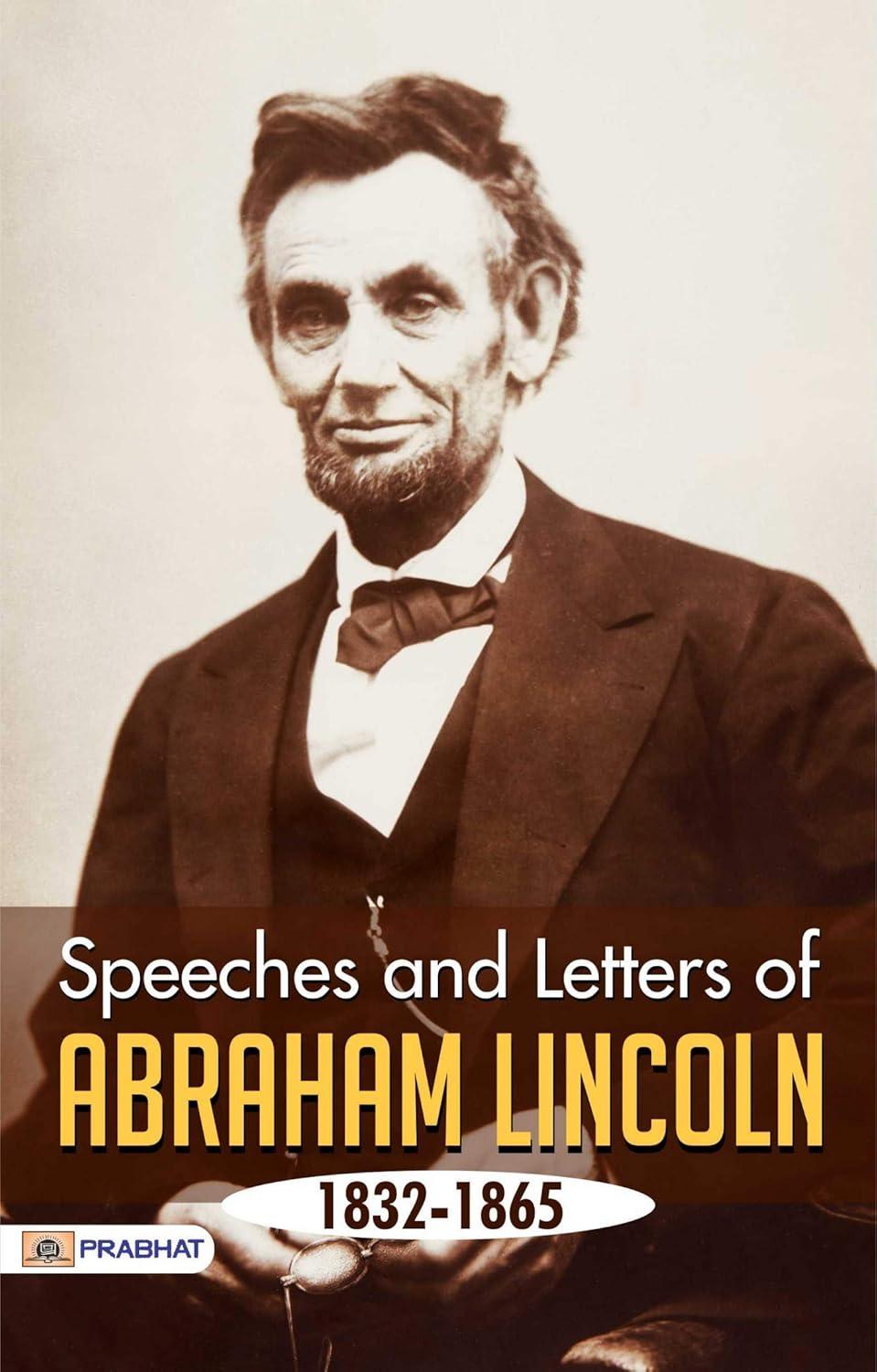 Lincoln Speeches Versus Letters: Tested...Best U.S. Political Insight Today!
