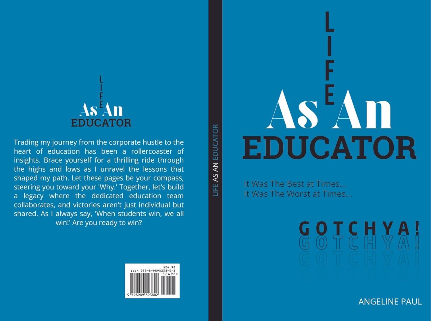 Educator Life Tested: Best and Worst...Gotcha!