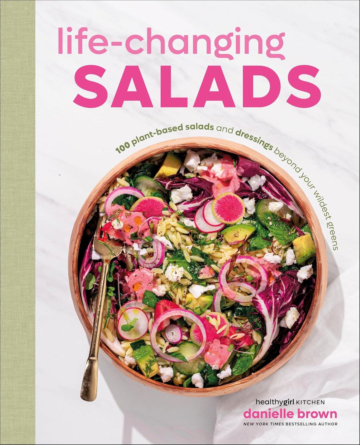 100 Plant-Based Salads… Tested, Surprising, and HealthyGirl Kitchen-Approved