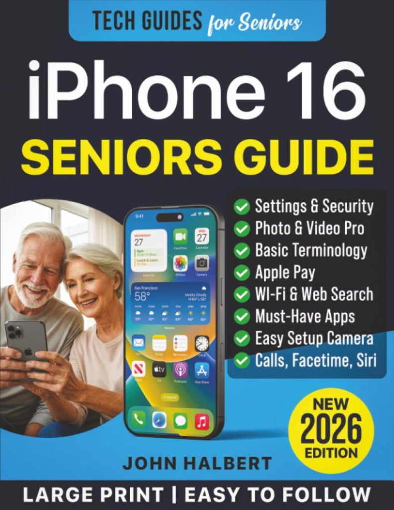 Best iPhone – iPhone 16 for Seniors and Beginners User Guide Review