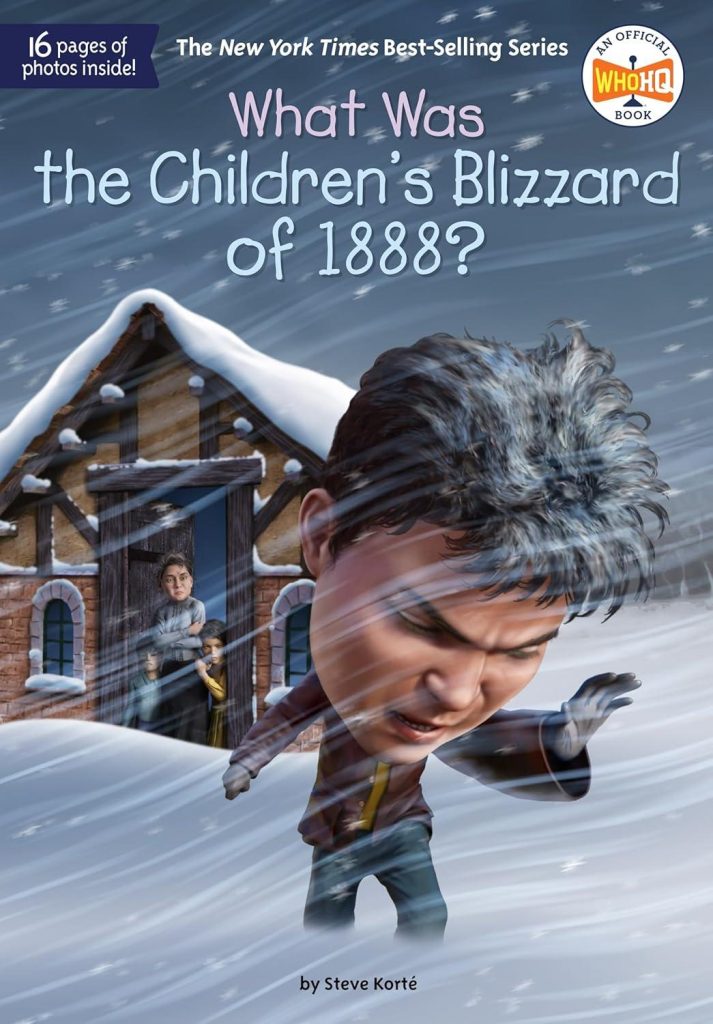 Best Children’s History Book – What Was the Children’s Blizzard of 1888? Review