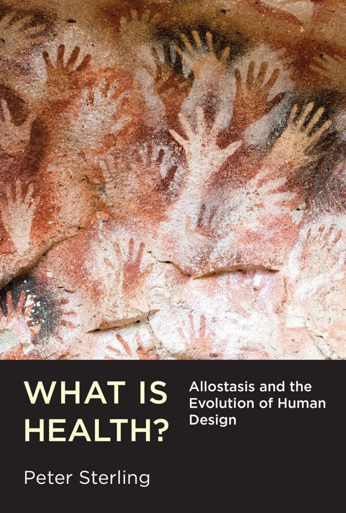 Best Health Book – What Is Health?: Allostasis and the Evolution of Human Design (Mit Press) Review