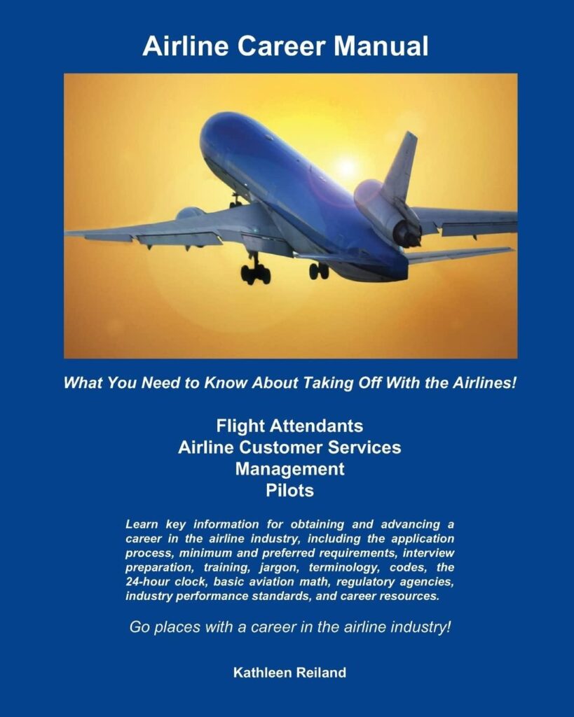 Best Travel Guide – Airline Career Manual: What You Need to Know About Taking Off With the Airlines! Review