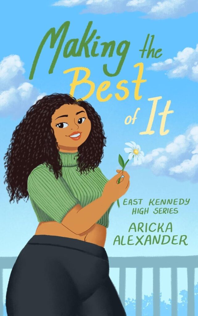 Best Teen Fiction – Making The Best of It (East Kennedy High Series Book 1) Review