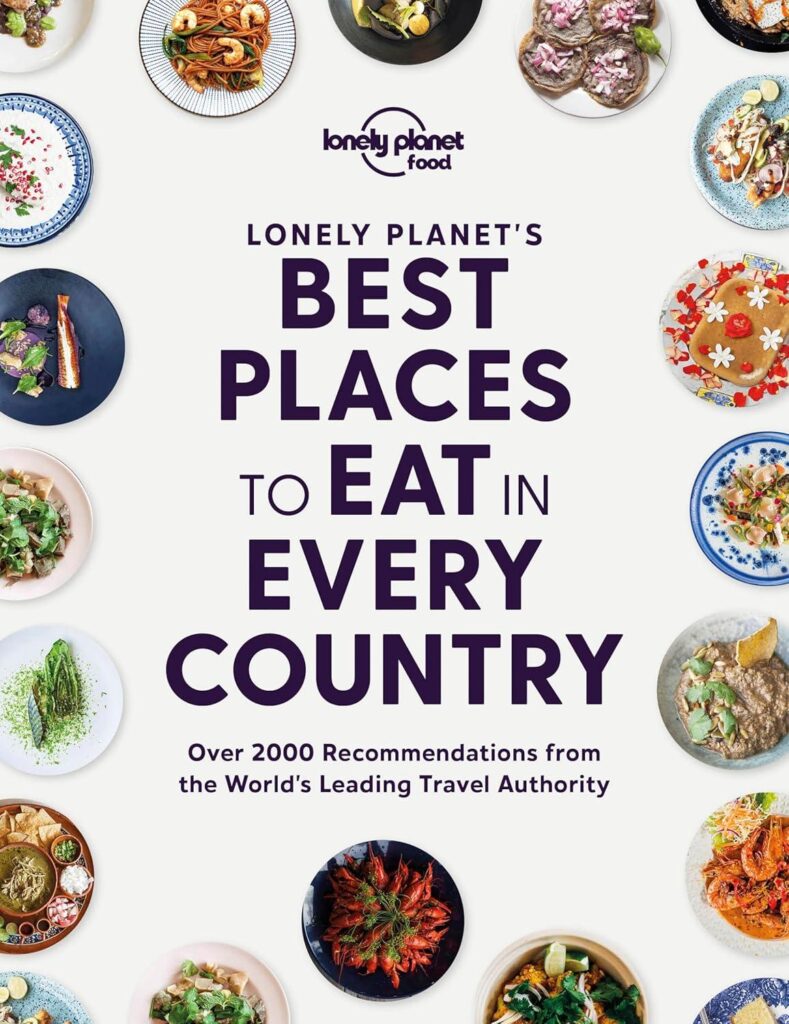 Best Food Guide – Lonely Planet’s Best Places to Eat Review