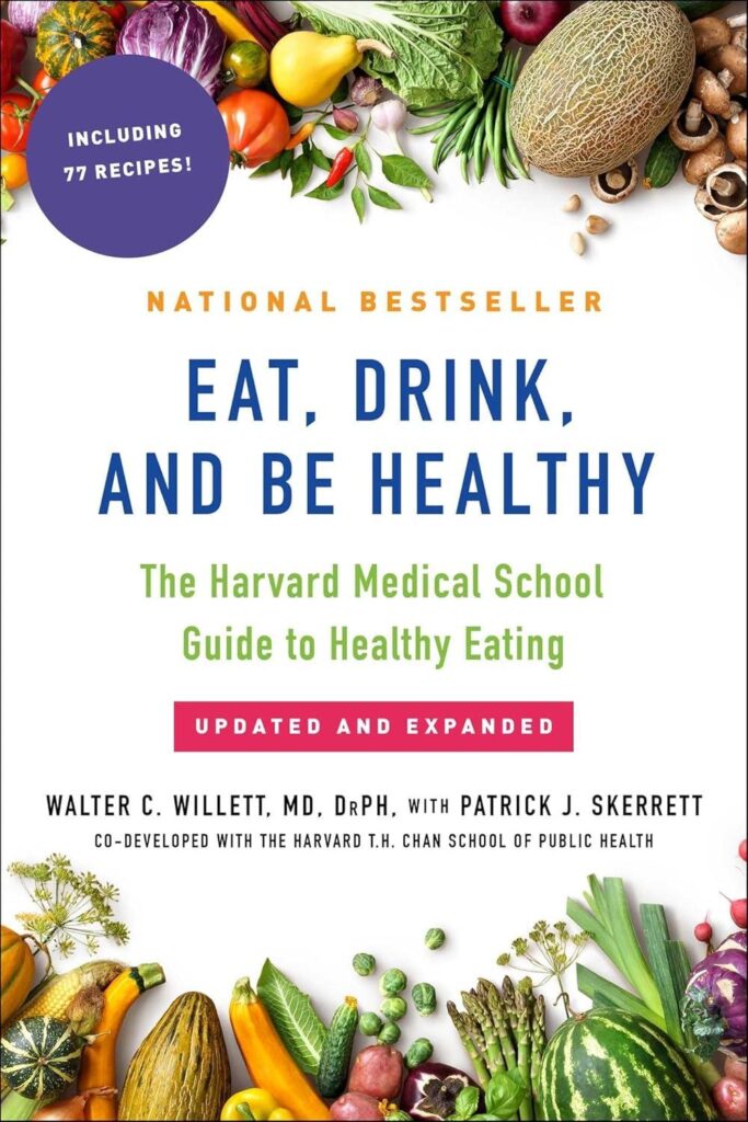 Best Health Guide – Eat, Drink, and Be Healthy: Harvard Review