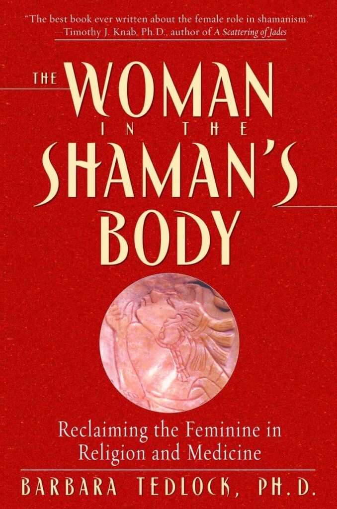 Best Feminine Spirituality – The Woman in the Shaman’s Body Review