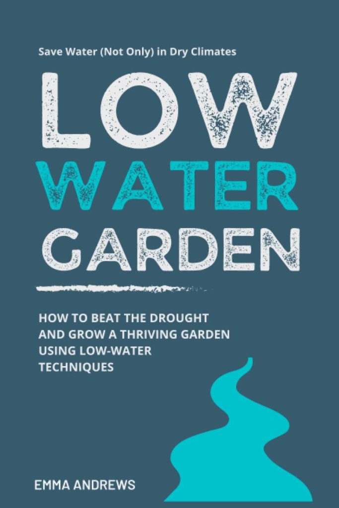 Best Garden Guide – Low-Water Garden: How To Beat The Drought Review