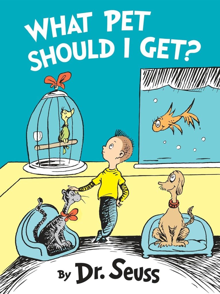 Best Children’s Book – What Pet Should I Get? (Classic Seuss) Review
