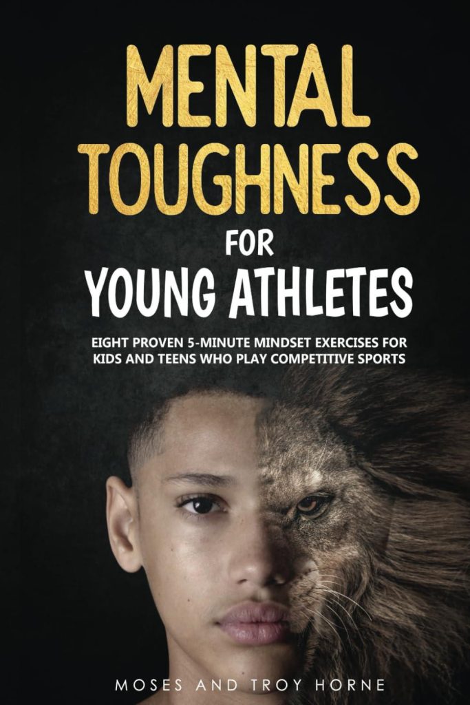 Best Youth Sports Guide – Mental Toughness For Young Athletes Review