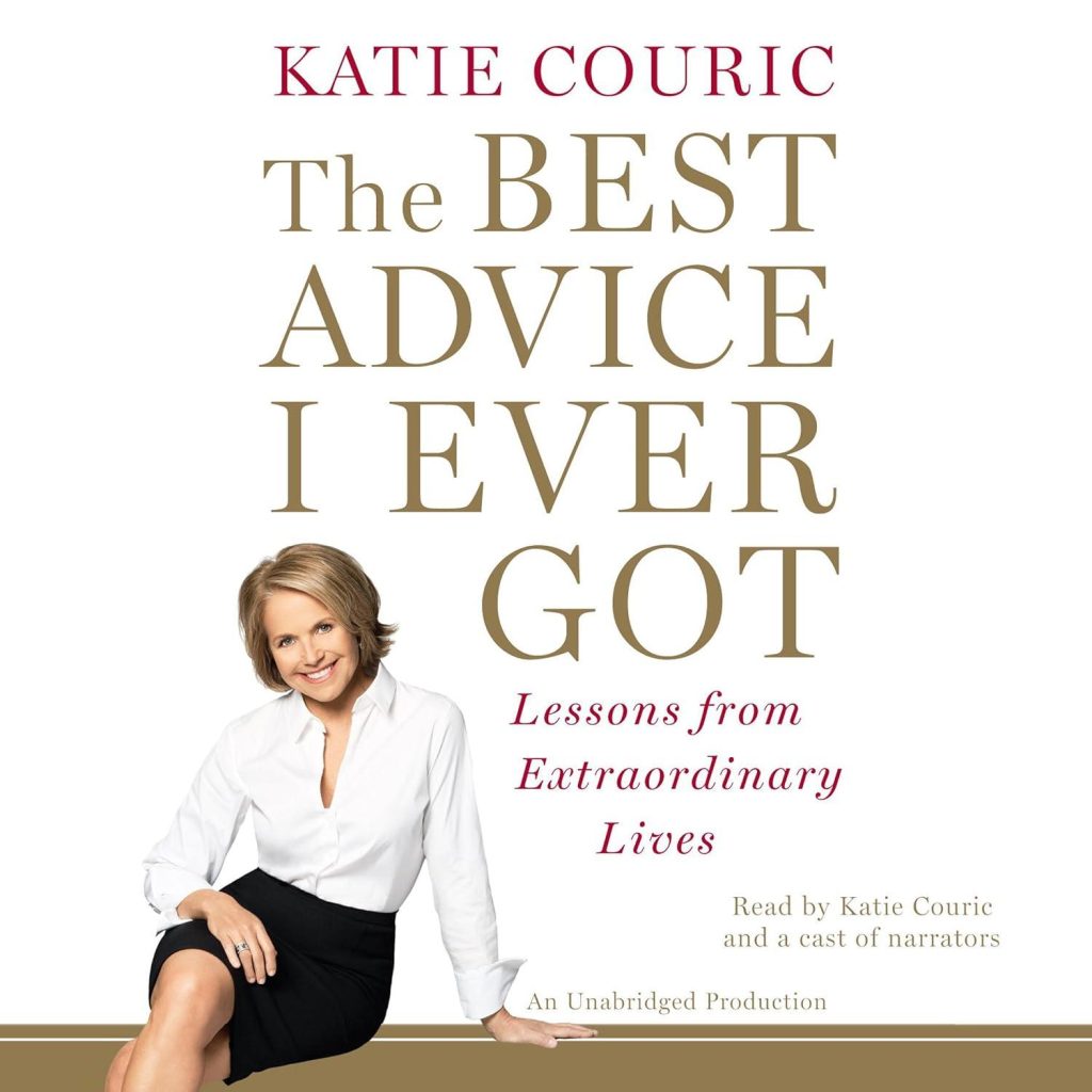 Best Life Lessons – The Best Advice I Ever Got Review