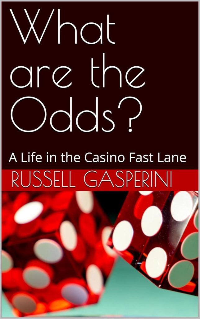 Best Casino Memoir – What are the Odds?: A Life in the Casino Fast Lane Review