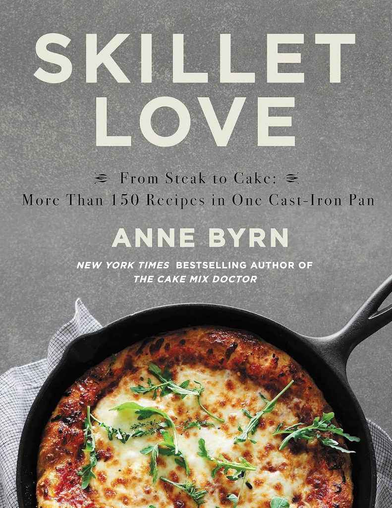 Best Cookware – Skillet Love: From Steak to Cake Review