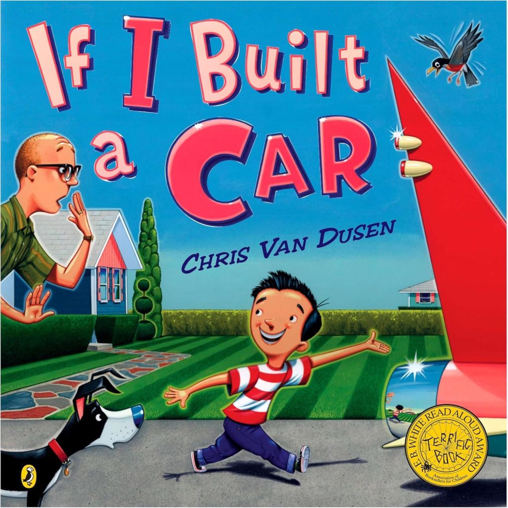 Best Imaginative Adventure – If I Built a Car (If I Built Series) Review