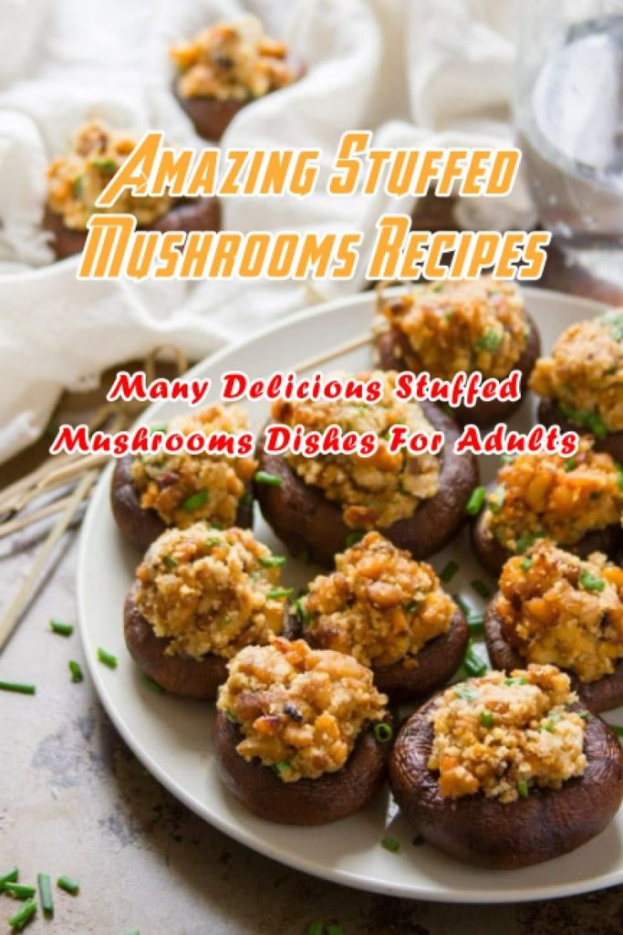Best Food – Amazing Stuffed Mushrooms Recipes Review
