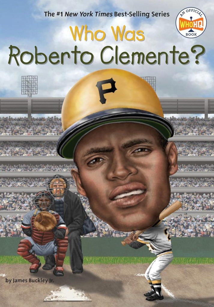 Best Children’s Biography – Who Was Roberto Clemente? Review