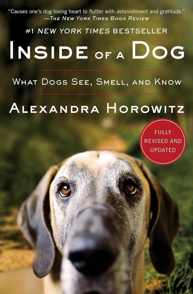 Best Dog Training Book – Inside of a Dog: What Dogs See, Smell, and Know Review