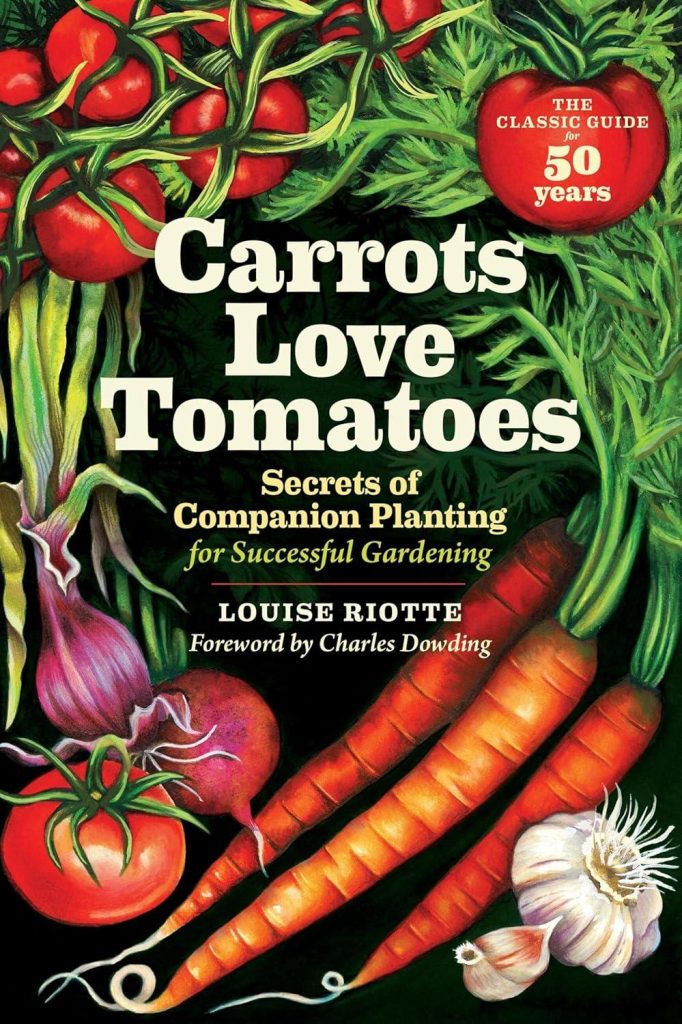 Best Gardening Guide – Carrots Love Tomatoes: Companion Planting Review