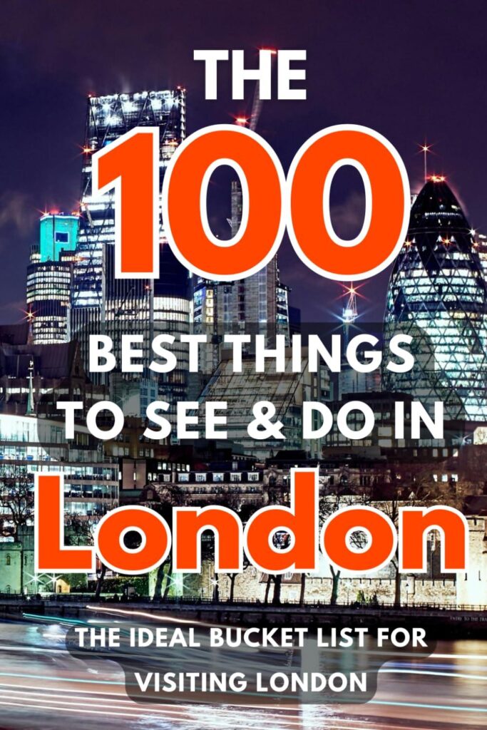 Best Travel Guide – The 100 Best Things To See & Do In London Review