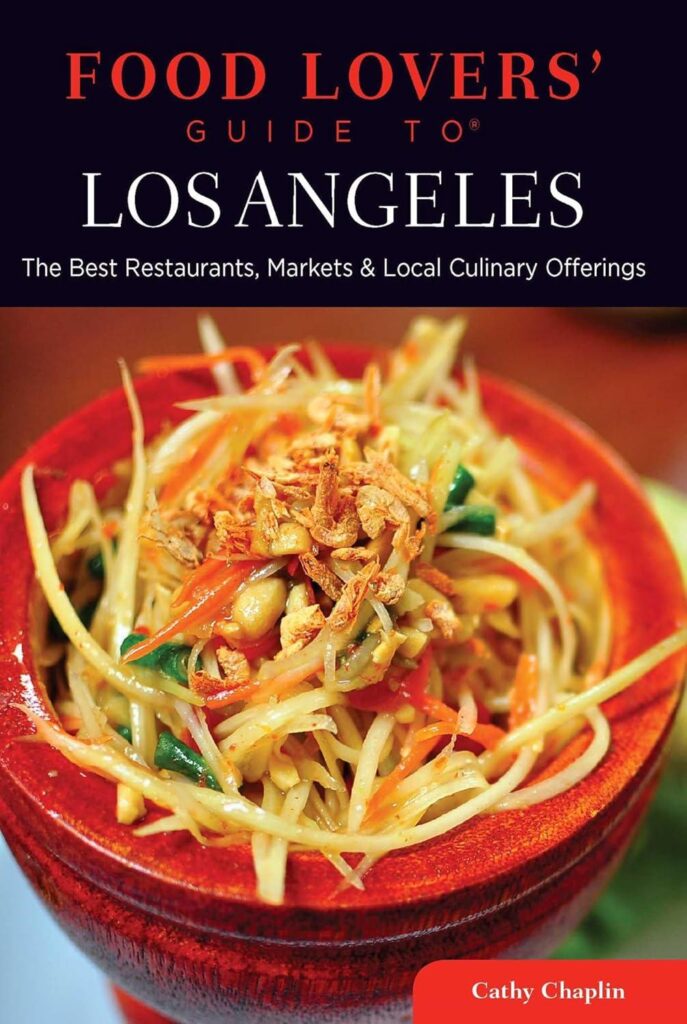 Best Food Guide – Food Lovers’ Guide to® Los Angeles Review