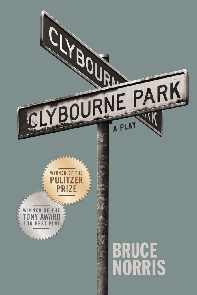 Best Play – Clybourne Park: A Play (Tony Award Best Play) Review