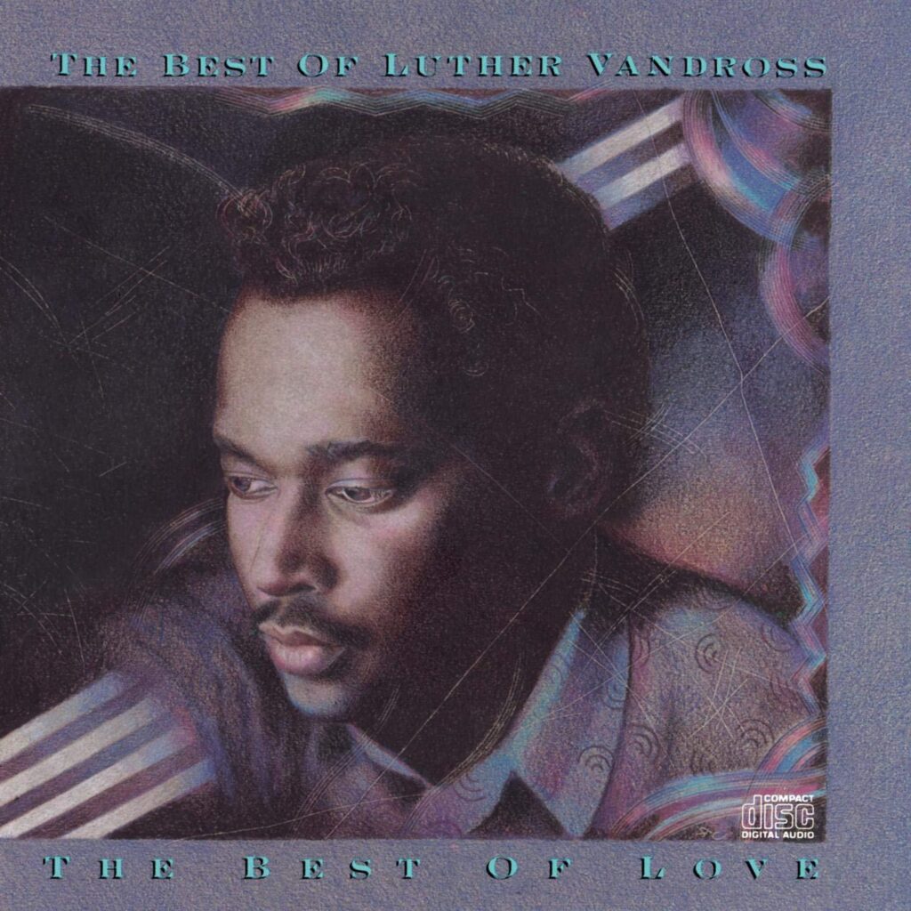 Best Music Compilation – The Best of Luther Vandross: The Best of Love Review