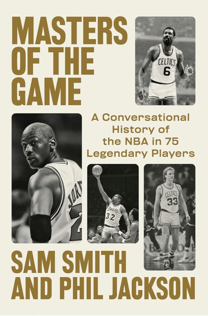 Best Basketball Book – Masters of the Game: A Conversational History of the NBA in 75 Legendary Players Review