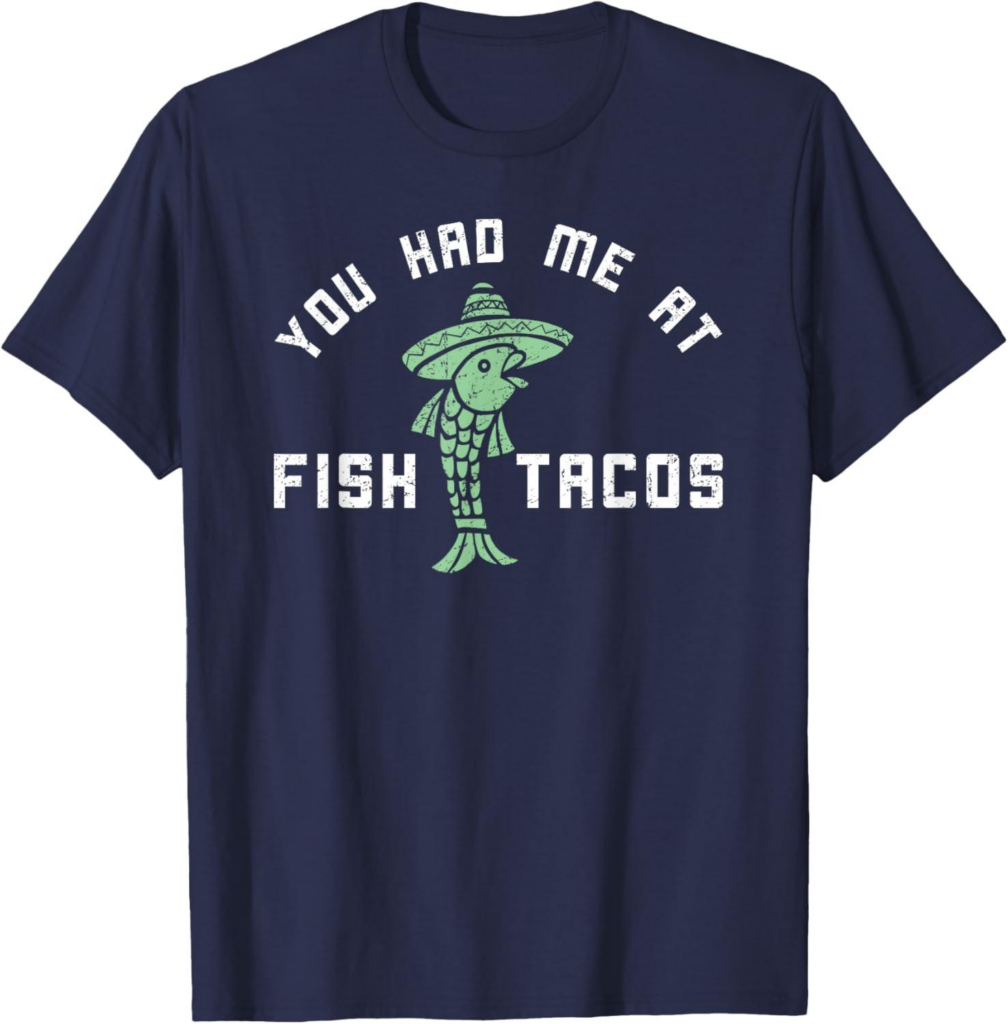 Best T-Shirt – Funny Fish Tacos t-shirt | Retro Food Lover Humor Review