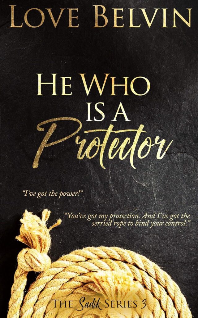 Best Romance Novel – He Who Is a Protector (Sadik Book 3) Review
