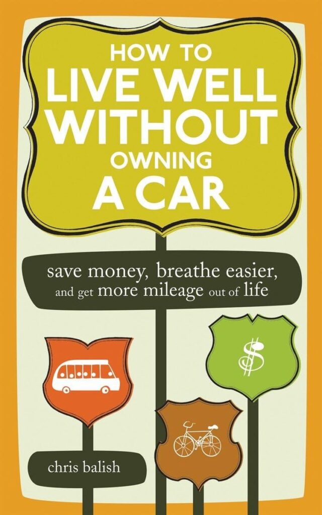 Best Lifestyle Guide – How to Live Well Without Owning a Car Review