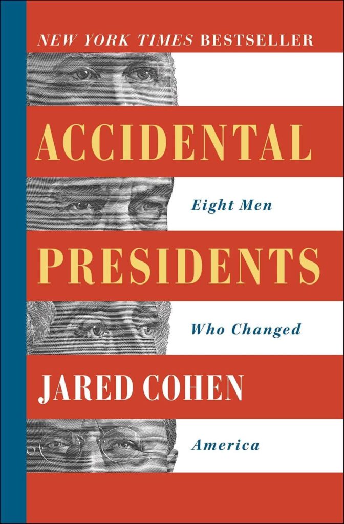 Best Historical Book – Accidental Presidents: Eight Men Who Changed America Review