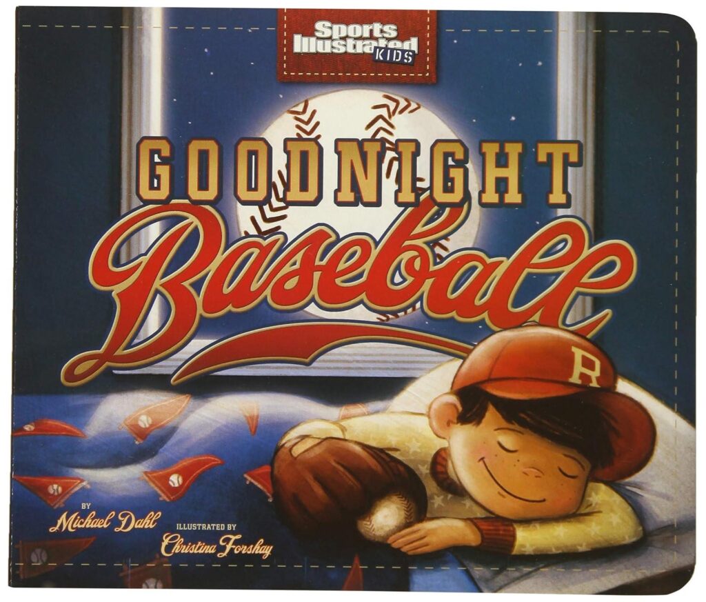 Best Children’s Book – Goodnight Baseball (Sports Illustrated Kids Bedtime Books) Review