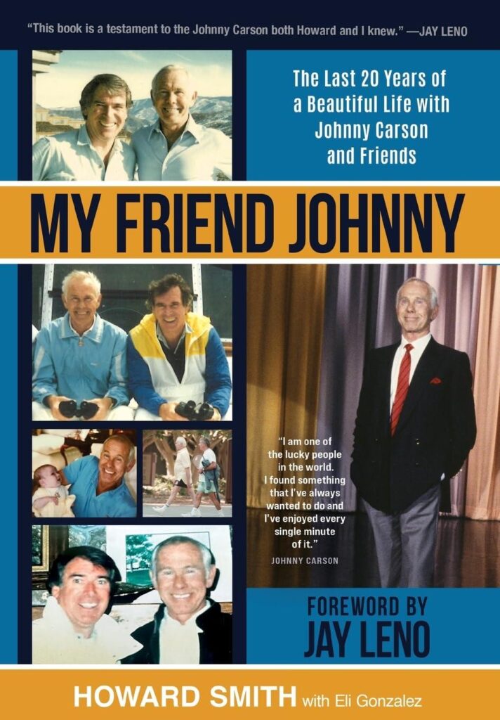 Best Biography – My Friend Johnny: The Last 20 Years of a Beautiful Life with Johnny Carson and Friends Review
