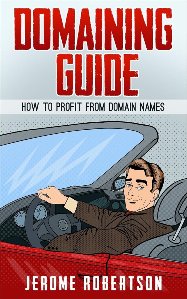 Best Investment Guide – Domaining Guide: How to Profit Review