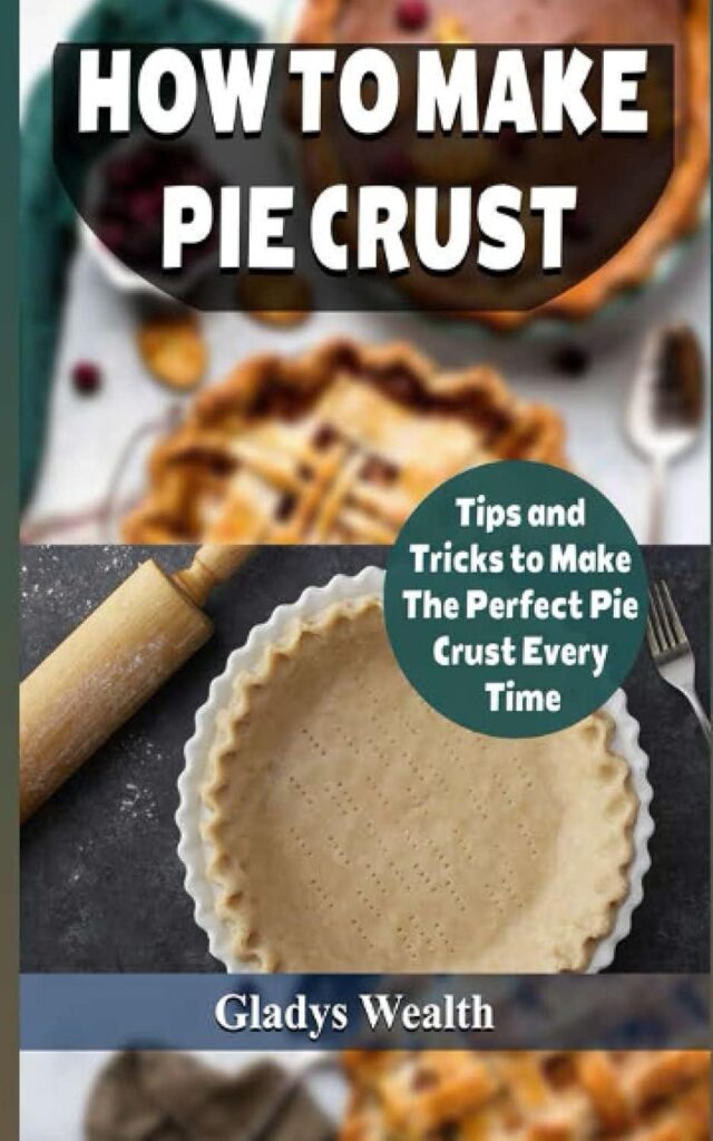 Best Pie Crust – How to Make Pie Crust: Tips And Tricks Review