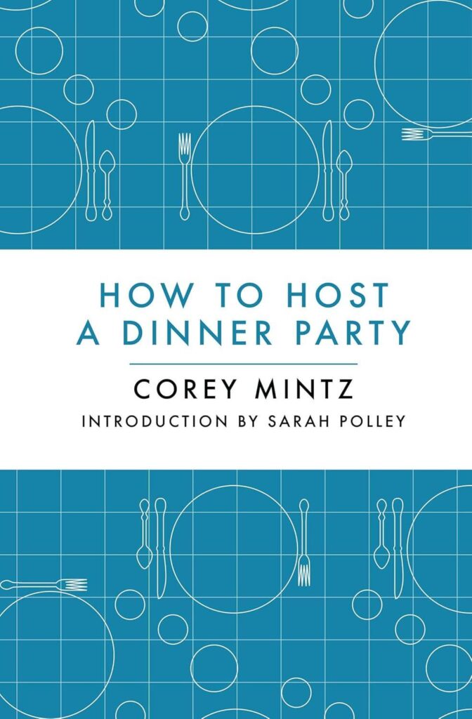 Best Home & Kitchen – How to Host a Dinner Party Review