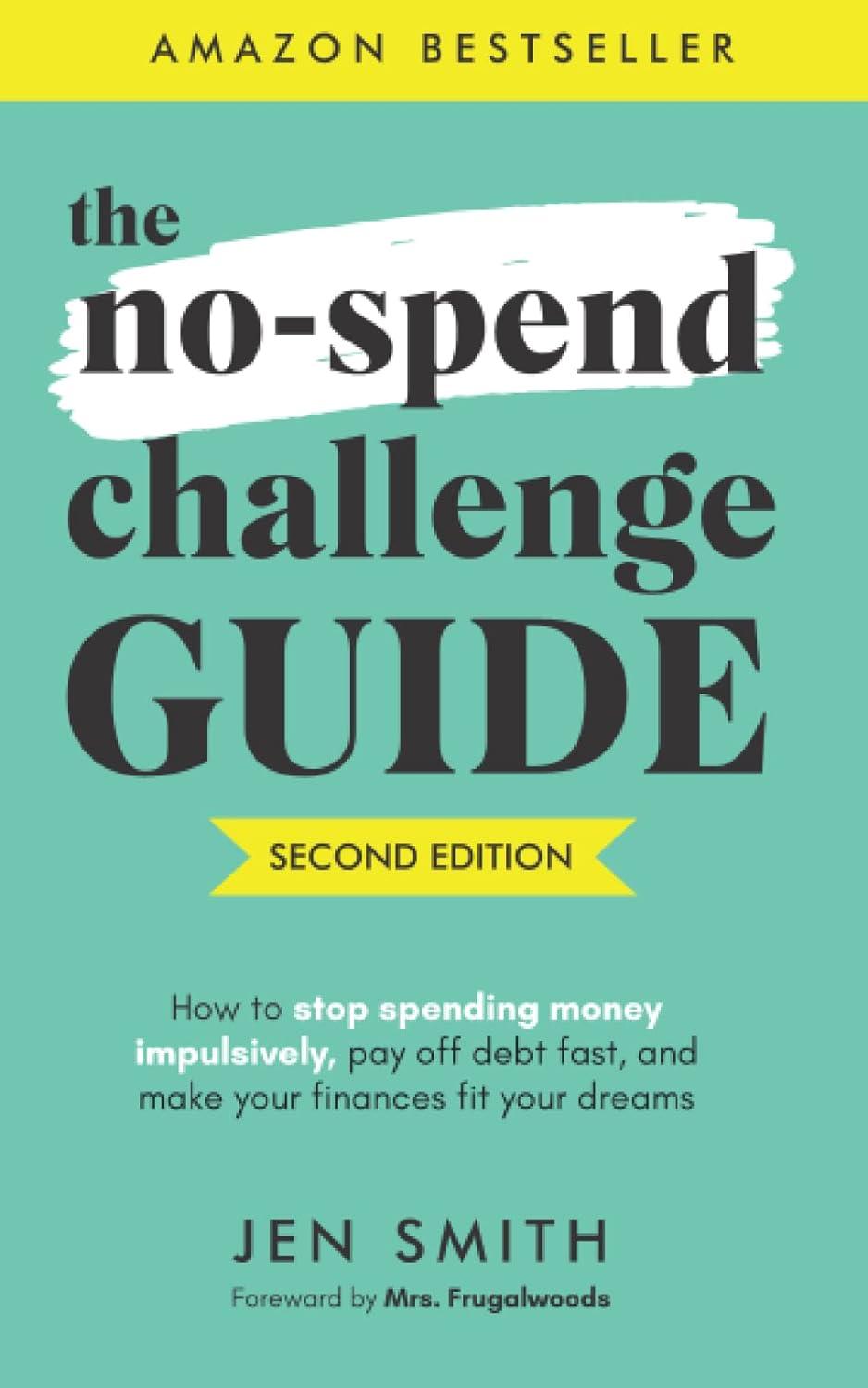 No-Spend Guide: Tested Savings, Debt Payoff... Compare Smart Spending!