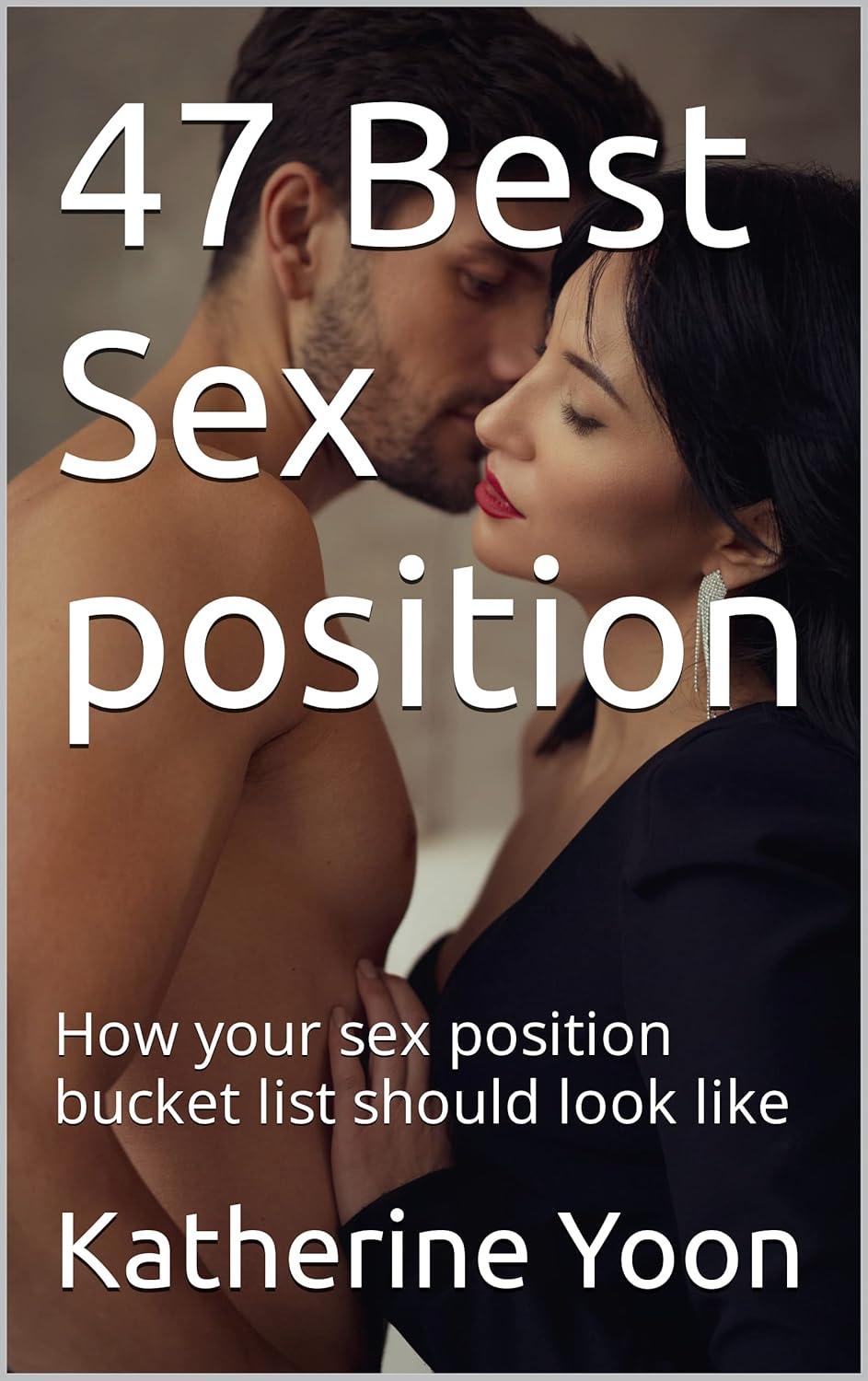 Best Sex Positions: Tested Versus Bucket List Insights