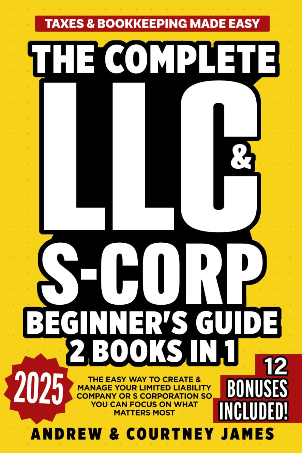 LLC vs S-Corp: Both Tested For Business Benefits... Easy Start Today!