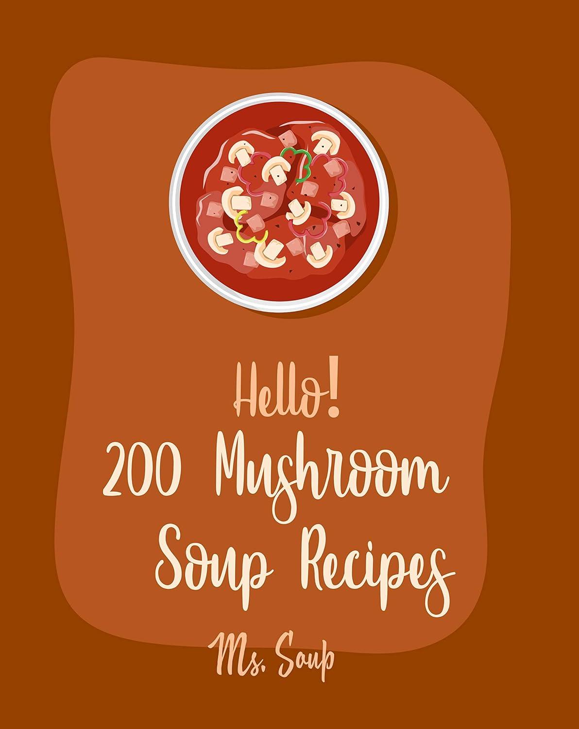 Mushroom Soup Showdown: Tested [Irish, Italian, Wild, Autumn..., Vegan] for Beginners