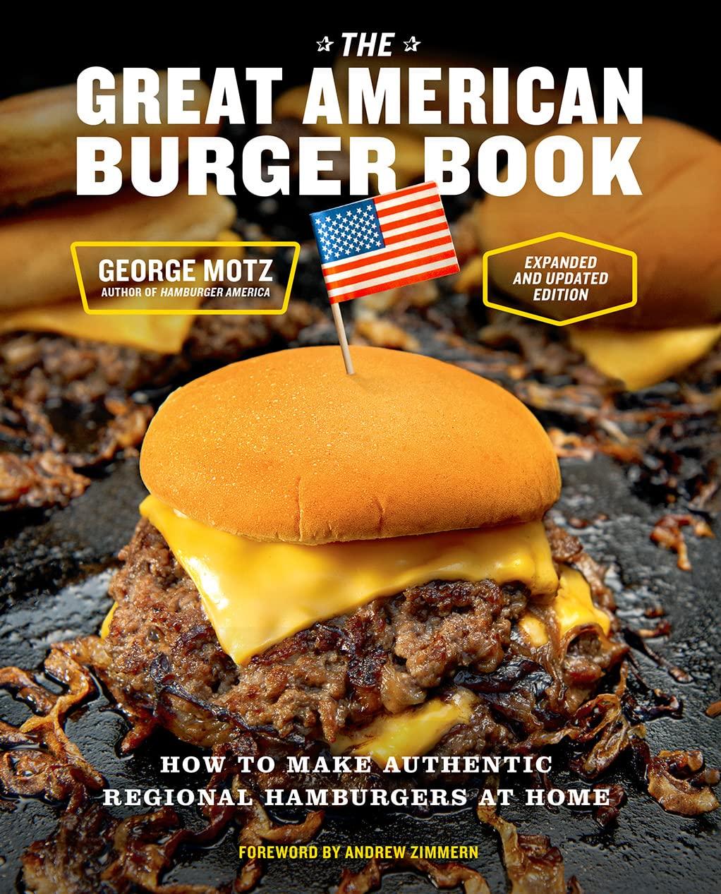 Surprising Burger Editions in Cookbooks: Expanded & Tested at Home