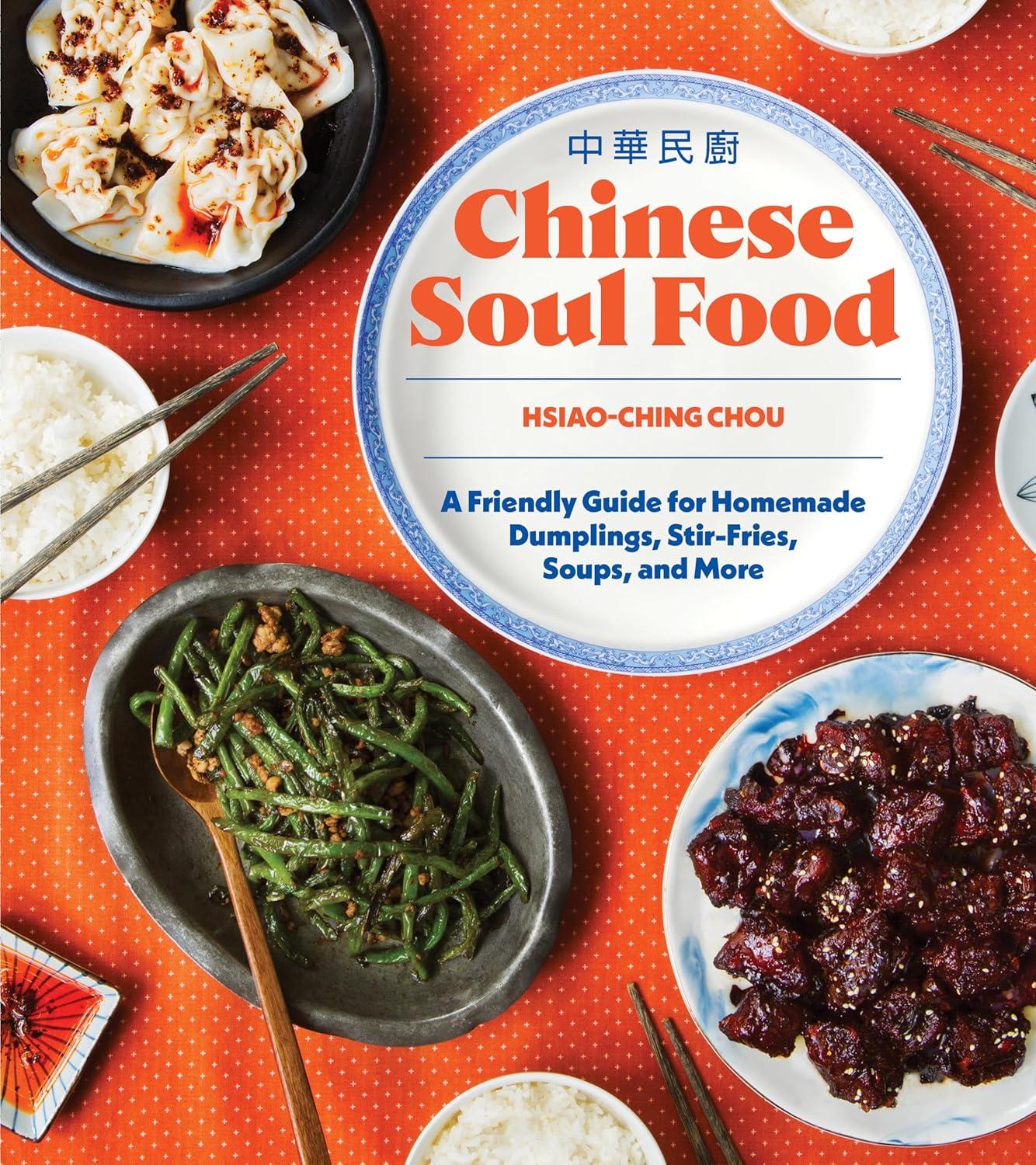 Chinese Soul Food Tested: Dumpling Flaky, Stir-Fry Speed, Soup Comfort, and More