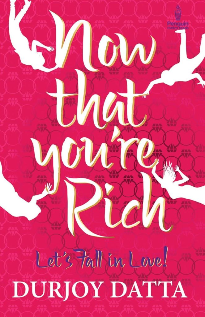 Best Romance Novel – Now That You’re Rich, Lets Fall In Love Review