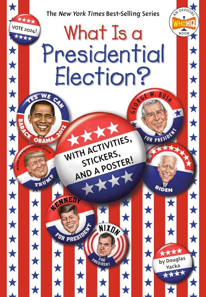 Best Educational Guide – What Is a Presidential Election?: 2024 Edition (What Was?) Review