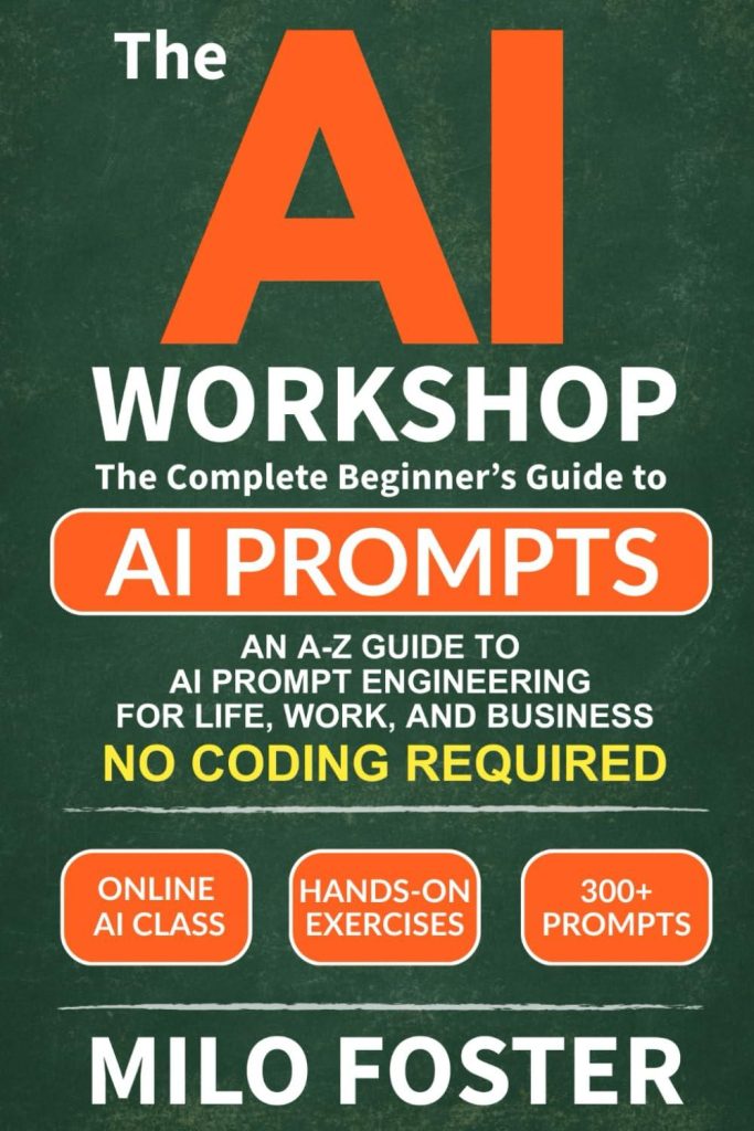 Best Tech Resource – THE AI WORKSHOP: Your Complete Beginner’s Guide to AI Prompts Review