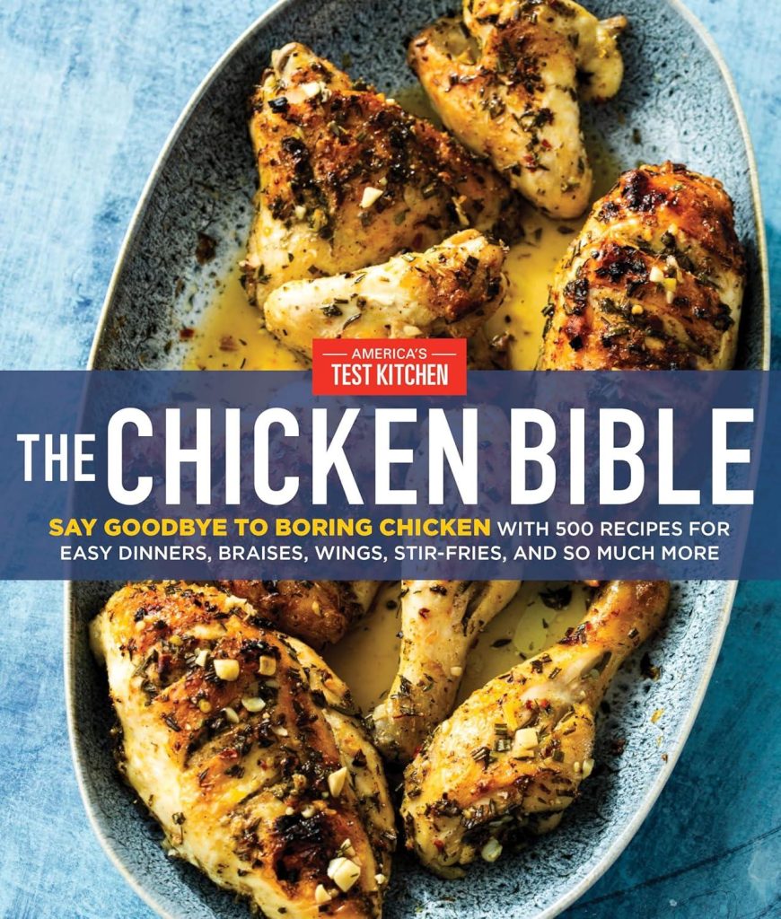 Best Poultry Cookbook – The Chicken Bible: Say Goodbye to Boring Chicken with 500 Recipes for Easy Dinners, Braises, Wings, Stir-Fries, and So Much More Review
