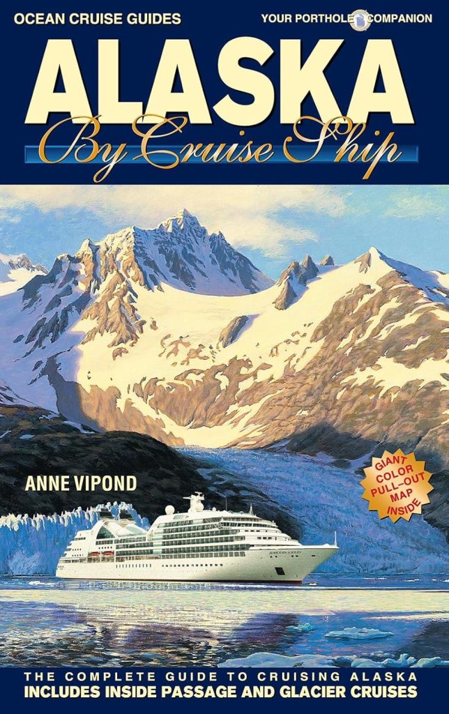 Best Travel Guide – Alaska by Cruise Ship (Ocean Cruise Guides) Review