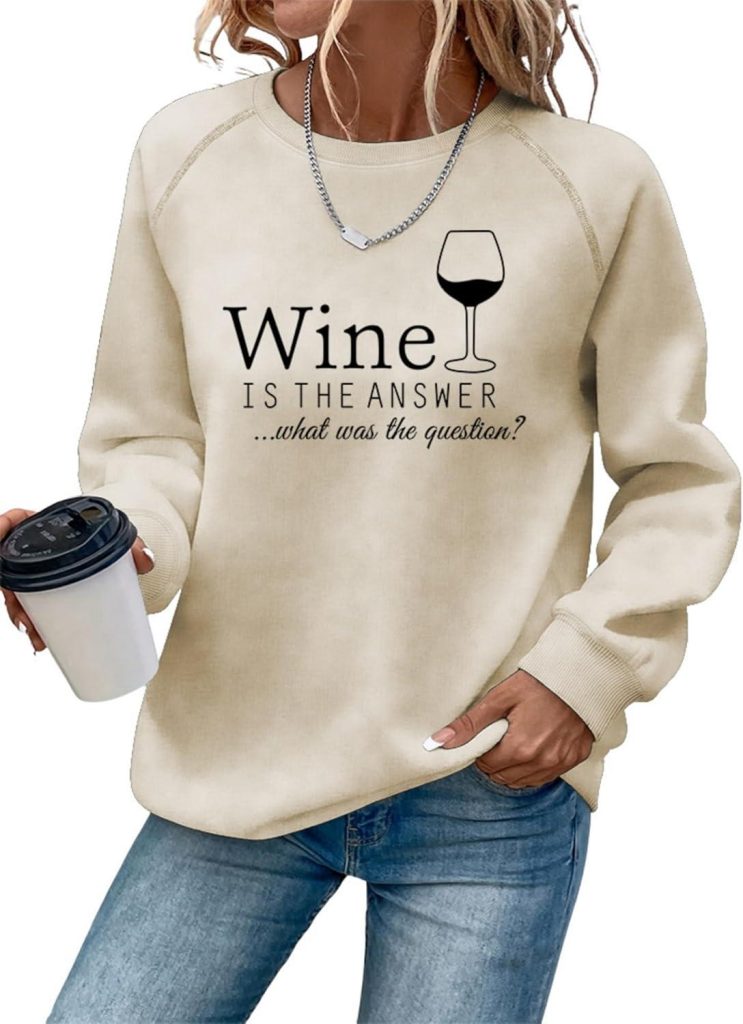 Best Sweatshirt – YourTees Women Wine Is The Answer Review