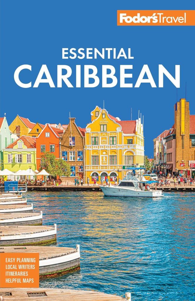 Best Travel Guide – Fodor’s Essential Caribbean Review